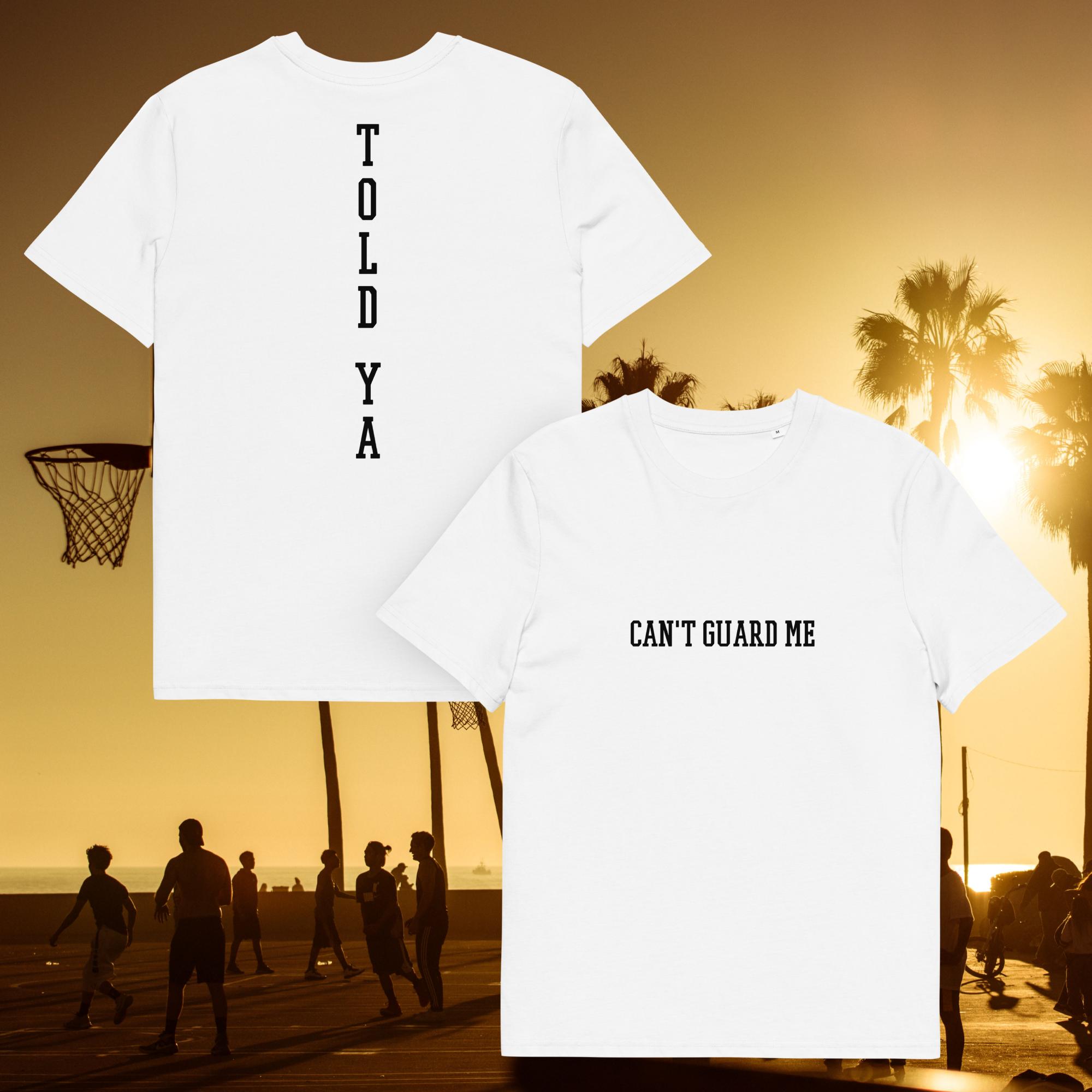 Can't Guard Me... T-Shirt